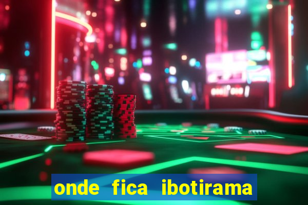 onde fica ibotirama na bahia